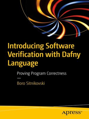 cover image of Introducing Software Verification with Dafny Language